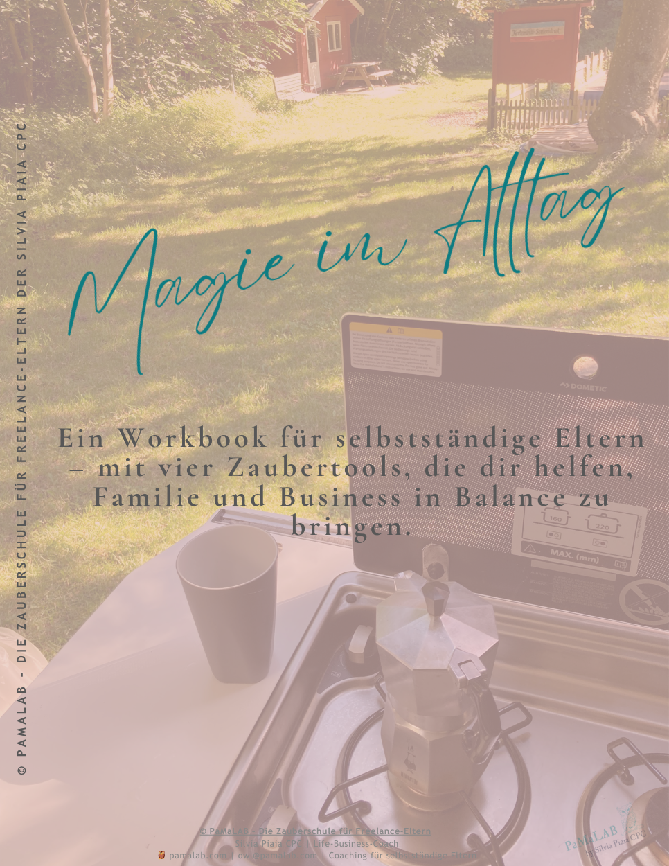Cover des kostenlosen E-Books ‚4 Zaubertools für Freelance-Eltern‘ von PaMaLAB, mit Tipps für mehr Balance zwischen Familie und Business.